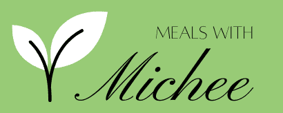 Meals With Michee